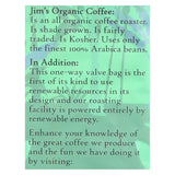 Jims Organic Coffee Coffee Beans - Organic - French Roast - Decaf - 11 Oz - Case Of 6